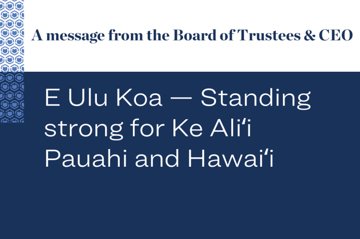E Ulu Koa — Standing strong for Ke Aliʻi Pauahi and Hawaiʻi