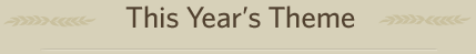 This Year's Theme